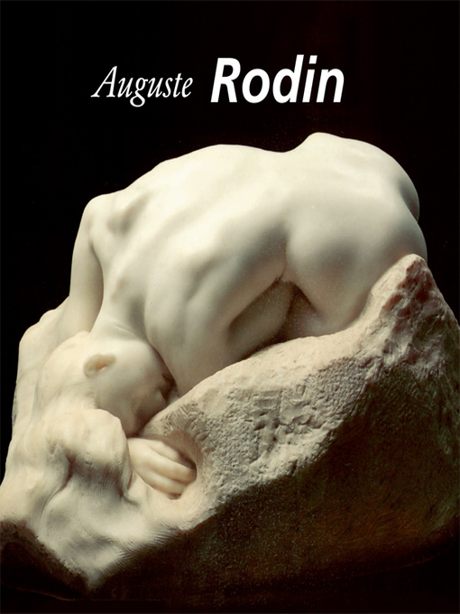 Title details for Auguste Rodin by Rainer Maria Rilke - Available